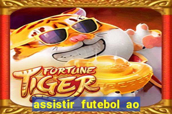 assistir futebol ao vivo multi multicanal